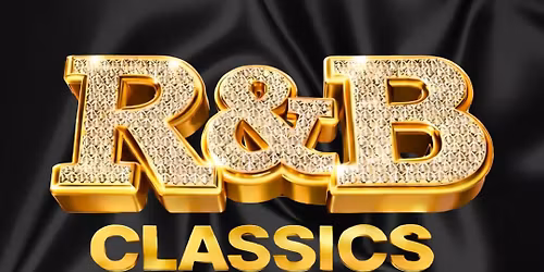 R&B Classics - WORCESTER 