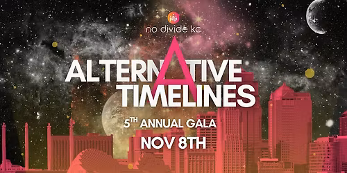 Alternative Timelines: Annual Gala