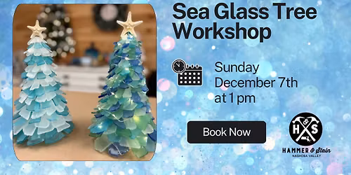 Sea Glass Tree Workshop