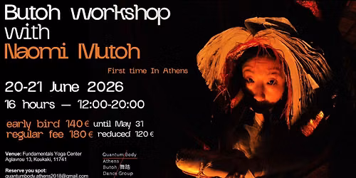 NAOMI MUTOH \u2014 BUTOH WORKSHOP IN ATHENS