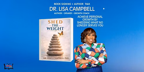 Dr. Lisa Campbell Shed The Weight Book Signing & Talk