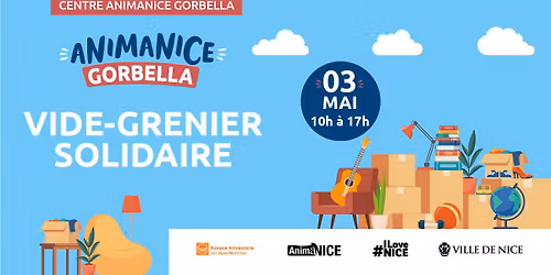 [Vide-grenier solidaire] du Centre AnimaNice Gorbella \ud83d\udc60\ud83e\uddf8\ud83d\udcda