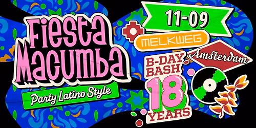 Fiesta Macumba B-Day Bash \ud83c\udf82 Melkweg Amsterdam