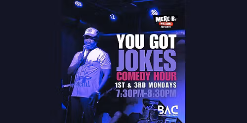 You Got Jokes Comedy Hour
