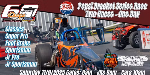 Pepsi Bracket Points Series Double Race PLUS Short Circuit drag and drive