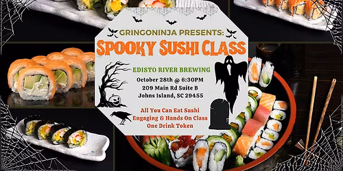Spooky Sushi Class at Edisto River Brewing