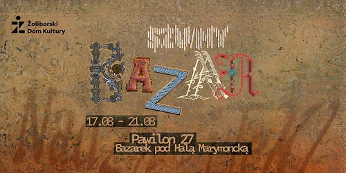 SZU\/MY Bazaar - nadzieje i l\u0119ki 