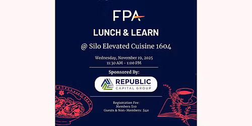 FPA SATX Lunch & Learn with Republic Capital at Silo Elevated Cuisine