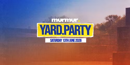 Murmur Yard Party \u2022 L-Side, Uncle Dugs, Katalyst \u2022 On Sale Now