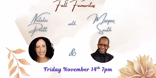 Fall Favourites Concert with Natalie Pratt & Marque Smith
