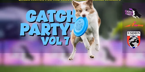 CatchParty! vol 7 | Dogfrisbee competition 2026 | USDDN QUALIFIERS