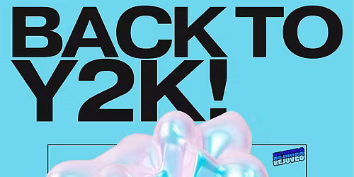 Back to Y2K! Retro Party | Vibez by DJ Kuma | Best Dressed Cash Prize