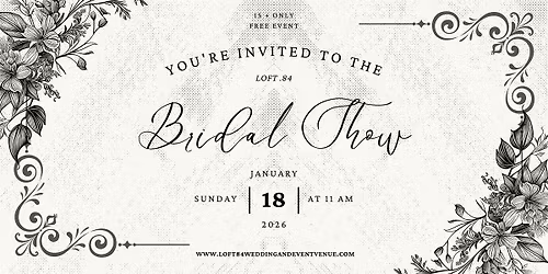 2026 Loft .84 Bridal Show