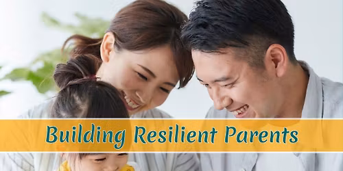 Building Resilient Parents