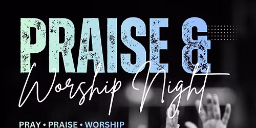 Praise & Worship Night