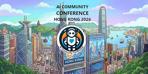 AI Community Conference - Hong Kong