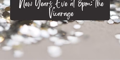 Celebrate New Years Eve at the Vicarage
