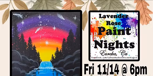 Waterfall Paint Night at Lavender Rose in Eureka