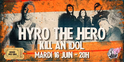 CONCERT - HYRO THE HERO feat K*ll AN IDOL.
