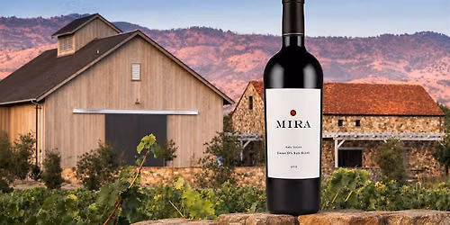 Napa Valley at Vegas Valley Winery! Join us for a taste of MIRA