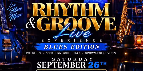 Rhythm and Groove Live Experience #bluesedition