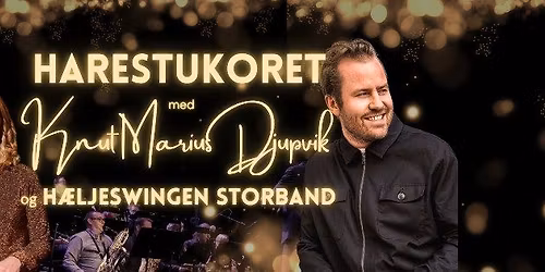Harestukoret med Knut Marius Djupvik og H\u00e6ljeswingen Storband