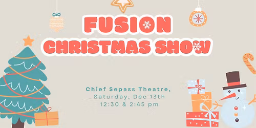 Fusion Force Christmas Show #2 - 2:45pm