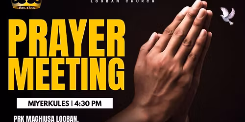 WEEKLY PRAYER MEETING