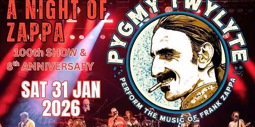 PYGMY TWYLYTE - A Night of Frank Zappa at Dreadnoughtrock Bathgate
