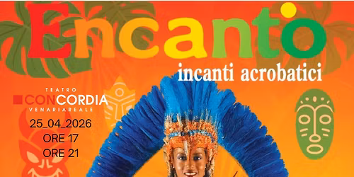 ENCANTO - INCANTI ACROBATICI