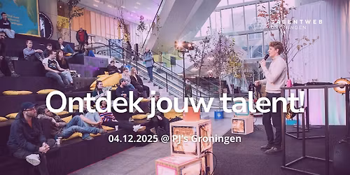 Ontdek jouw Talent! Interactieve workshop om jouw skills te laten stralen