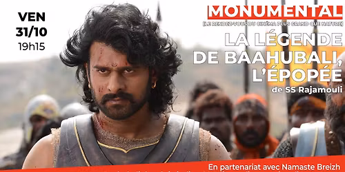 MONUMENTAL : La L\u00e9gende de Baahubali, l'\u00e9pop\u00e9e, de S.S. Rajamouli