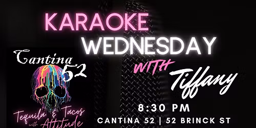 \ud83c\udfa4 Karaoke Wednesday with Tiffany \ud83c\udf79\ud83c\udfb6