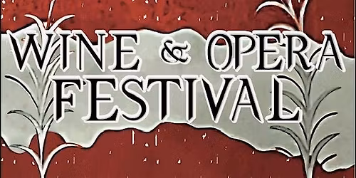 A Special Holiday Event of Wine & Opera