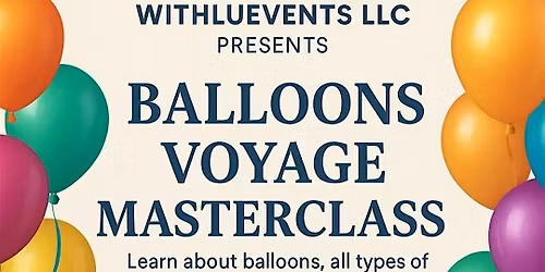 Balloons Voyage Masterclass