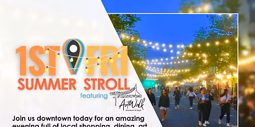 3rd Annual Downtown Summer Stroll [2026 - official]