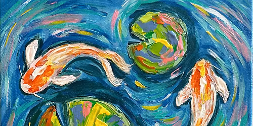 Mother\u2019s Day Event. Textured Koi Pond Painting Workshop