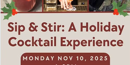 Sip & Stir: A Holiday Cocktail Experience