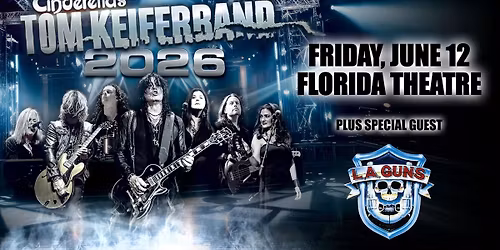 Cinderella's Tom Keifer plus special guest L.A. Guns