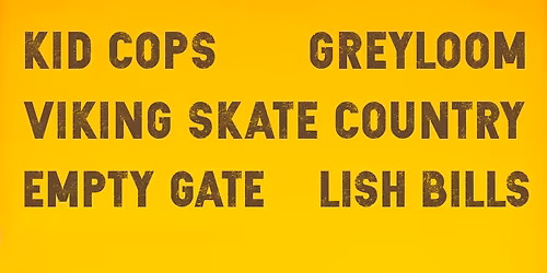 Naked Lounge benefit: VSC \/\/ Kid Cops \/\/ Greyloom \/\/ Empty Gate \/\/ Lish Bills