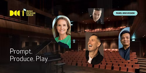 Irish Design Week - Prompt. Produce. Play