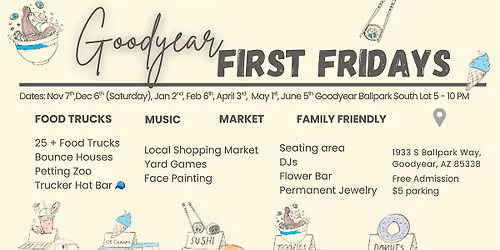 Goodyear First Friday