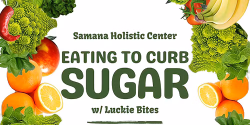 Eating to Curb Sugar