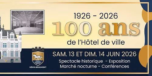 100 ans de l'H\u00f4tel de Ville