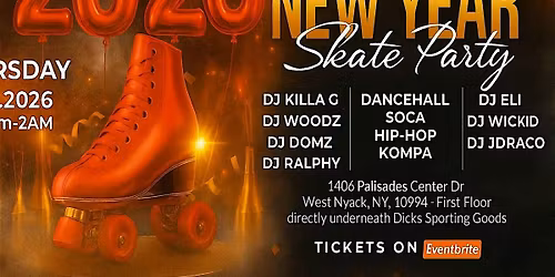 True Vybz ENT & DJ Clarens Presents: New Year Skate Party