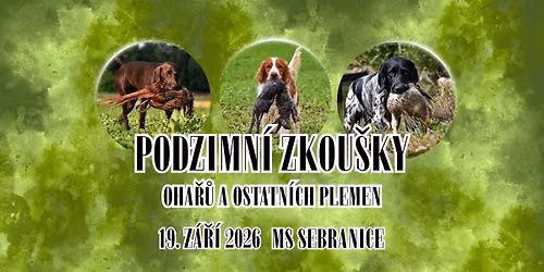 Podzimn\u00ed zkou\u0161ky oha\u0159\u016f a ostatn\u00edch plemen