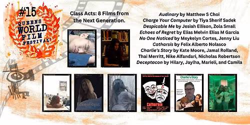 Class Acts:  8 Films from the next generation.