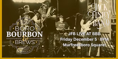 Jack Finley Band LIVE at Boro Bourbon & Brews!