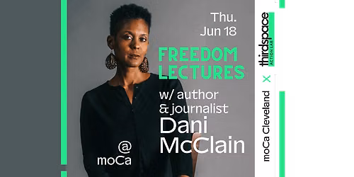 Freedom Lecture w\/ Dani McClain