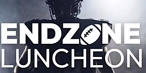 ENDZONE LUNCHEON